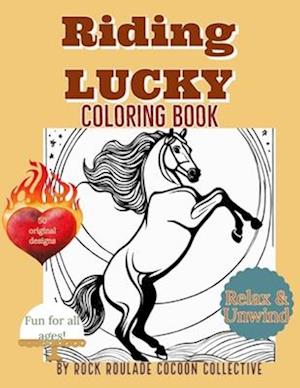 Riding Lucky: coloring book