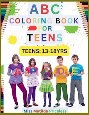 ABC COLORING BOOK FOR TEENAGERS: ABC COLORING BOOK