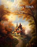 The Little Lazy Witch : Or The Snoozing Endless in the Autumn 