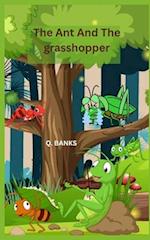 The Ant And The grasshopper: Work hard and don't be jealous 