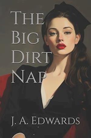 The Big Dirt Nap