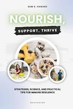 Nourish, Support, Thrive: Strategies, Science, and Practical Tips for Immune Resilience 