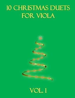 10 Christmas Duets for Viola: Volume 1