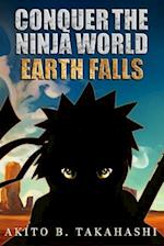 Conquer The Ninja World: Earth Falls 