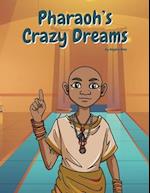 Pharaoh's Crazy Dreams