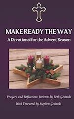 Make Ready the Way: A Devotional for the Advent Season 