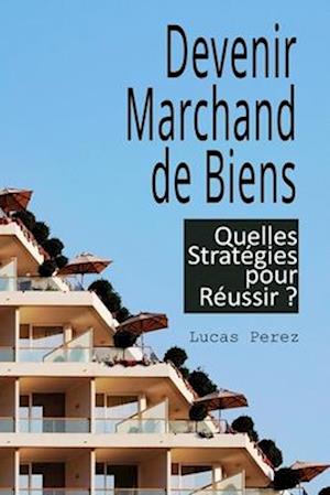 Devenir Marchand de Biens