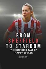 From Sheffield to Stardom: The Inspiring Tale of Maddy Cusack 