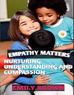 "Empathy Matters: Nurturing Understanding and Compassion": Kids 