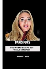 PARIS FURY: The Woman Behind the World Champion 