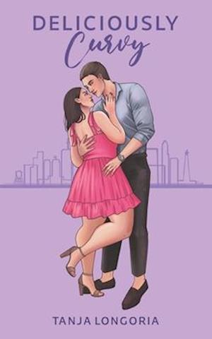 Deliciously Curvy : A steamy Curvy Woman Romance (The complete duet)