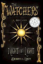 The Watchers, Night of Light