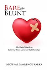 Bare & Blunt: The Naked Truth on Reviving Near-Comatose Relationships 