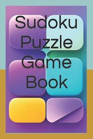 Sudoku Puzzle Game Book : "Sudoku mastery: A Puzzlers Paradise"