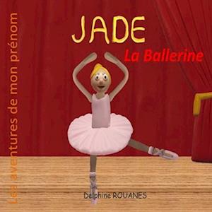 Jade la Ballerine