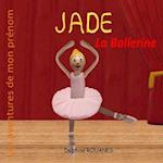 Jade la Ballerine