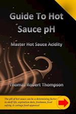 Guide to Hot Sauce pH 