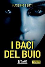 I baci del buio