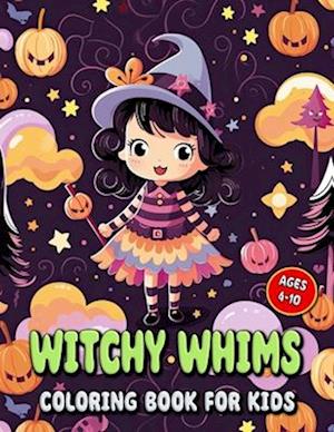 Witchy Whims Coloring Book for Kids: Children's Coloring Adventures with Enchanting Witches