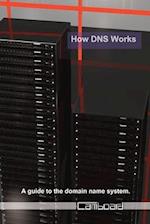 How DNS Works 