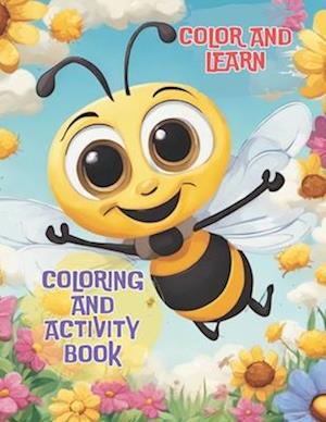 Bee coloring and activity book: Explore the World of Bees!