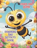 Bee coloring and activity book: Explore the World of Bees! 