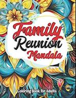 Family Reunion: Mandala & Quotes: For Mindfulness and Relaxation 