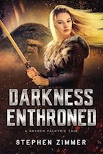 Darkness Enthroned: A Rayden Valkyrie Tale 