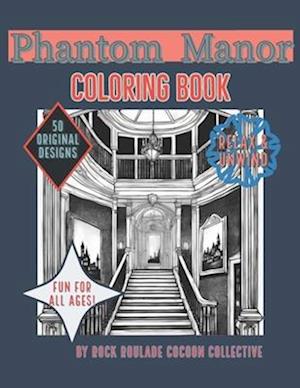 Phantom Manor: Coloring Book