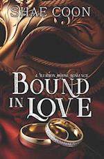 Bound In Love 