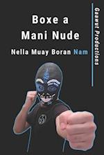 Boxe a Mani Nude Nella Muay Boran Nam