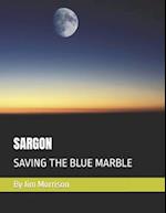 SARGON: SAVING THE BLUE MARBLE 