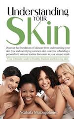 Understanding your Skin