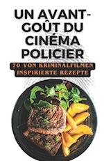 Un avant-goût du cinéma policier