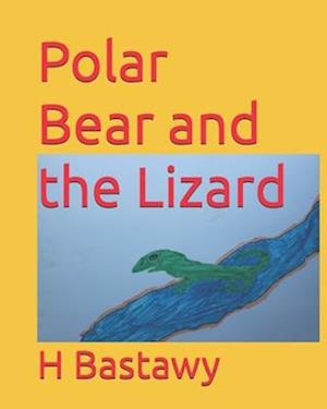 Polar Bear and the Lizard