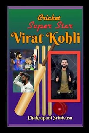 Cricket Super Star Virat Kohli