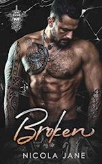 Broken: Kings Reapers MC Trilogy 