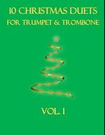 10 Christmas Duets for Trumpet and Trombone: Volume 1 