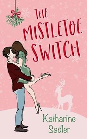 The Mistletoe Switch