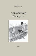 Man and Dog, Dialogues 