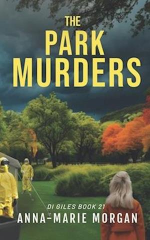 The Park Murders: DI Giles Book 21