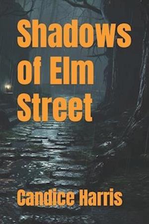 Shadows of Elm Street