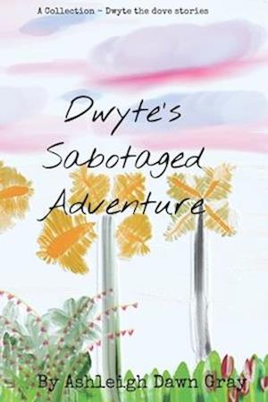 Dwyte's Sabotaged Adventure