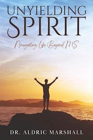 Unyielding Spirit