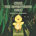 Chaz the Adventurous Chick: Animal Farm Adventures 