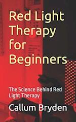 Red Light Therapy for Beginners: The Science Behind Red Light Therapy 