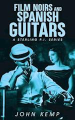 Film Noirs and Spanish Guitars