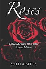Roses: Collected Poems 1988-2008, Second Edition 