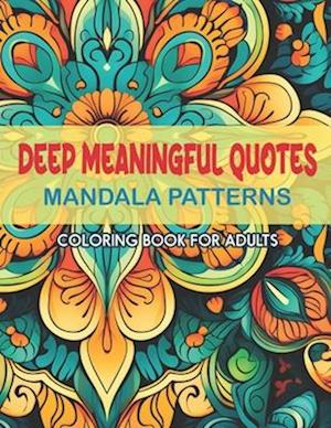 Inspirational Quotes Coloring Book: 8.5x11 Large Print | Uplifting Affirmations & Relaxing Patterns