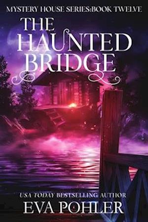 The Haunted Bridge